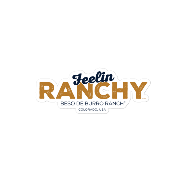 Feelin Ranchy Bubble-free Sticker