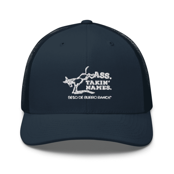 Kickin Ass. Takin Names Trucker Cap